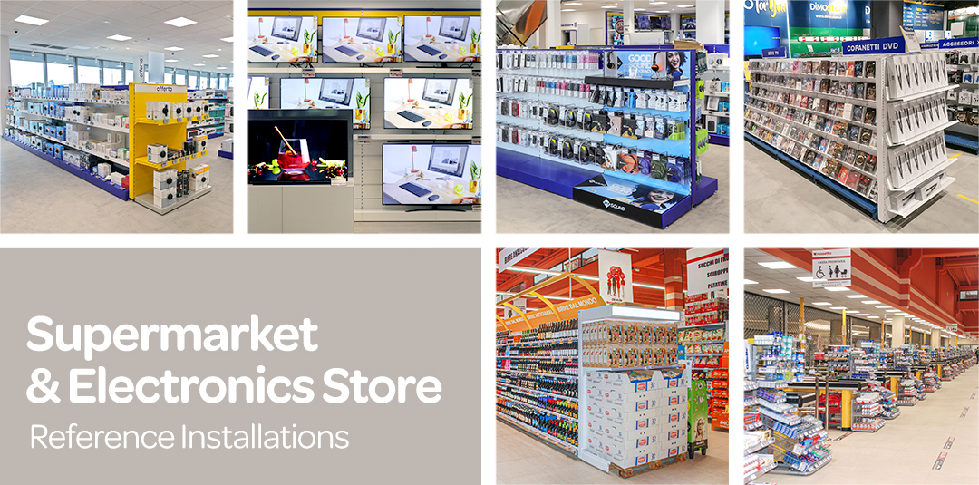 Supermarket & Electronics Reference Installation
